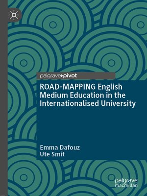 cover image of ROAD-MAPPING English Medium Education in the Internationalised University